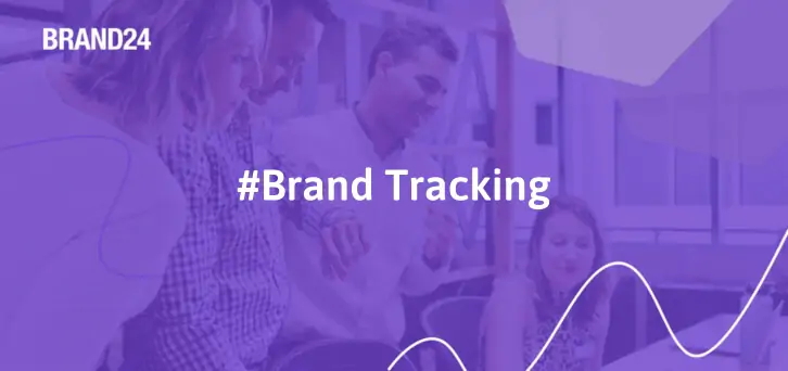 A Complete Guide to Brand Tracking [2025]