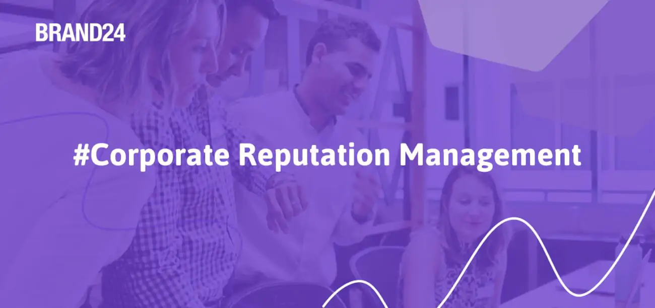 What Is Corporate Reputation Management? [2025 Guide]