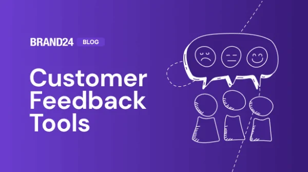The 18 Best Customer Feedback Tools to Try in 2025