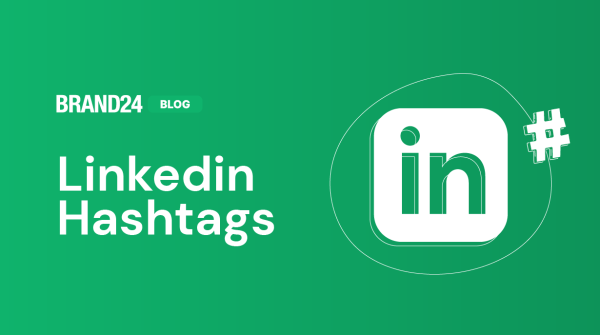 How can LinkedIn Hashtags Help You Get More Views in 2025? [+List]