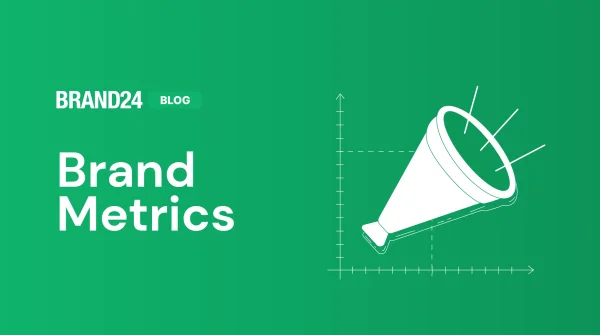 9 Key Brand Metrics You Should Track in 2025