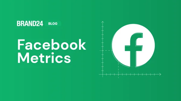 11 Key Facebook Metrics You Should Track in 2025