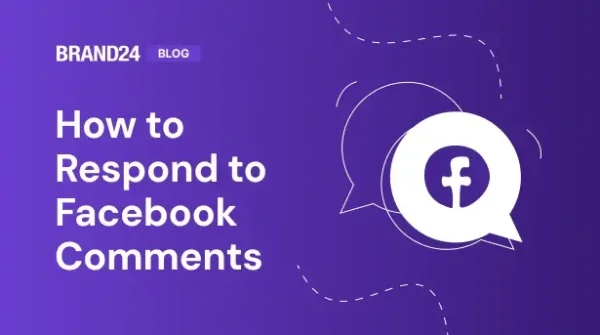 How to Respond to Facebook Comments? Golden Rules that Work